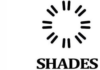 SHADES